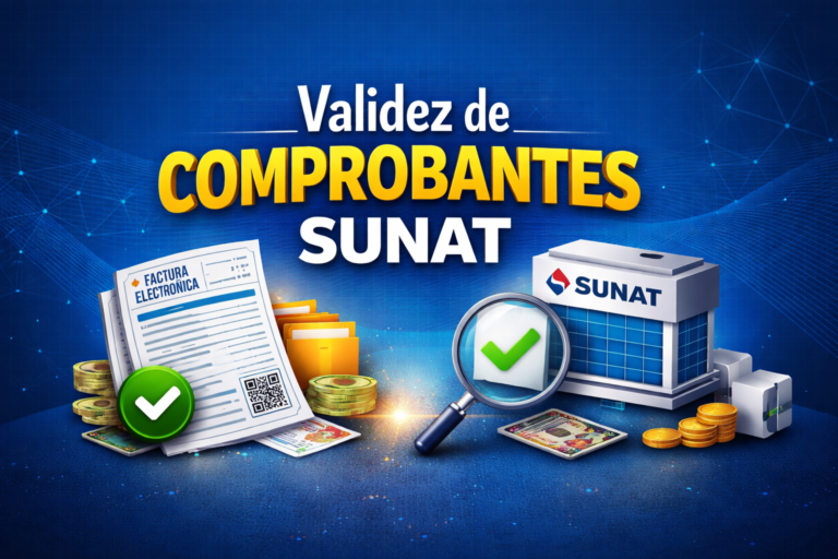 Consulta de Validez de comprobantes de pago en Perú: cómo saber si un comprobante de SUNAT es válido